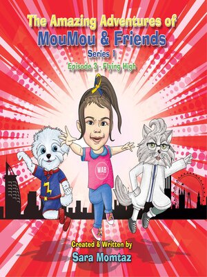 cover image of The Amazing Adventures of MouMou & Friends